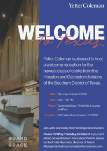 Welcome to Texas! You're invited to attend a welcome reception on October 17, 2024 at Guard and Grace for the newest class of clerks from the Houston and Galveston divisions of the Southern District of Texas